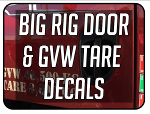 Big Rig Door / GVW Tare Decals